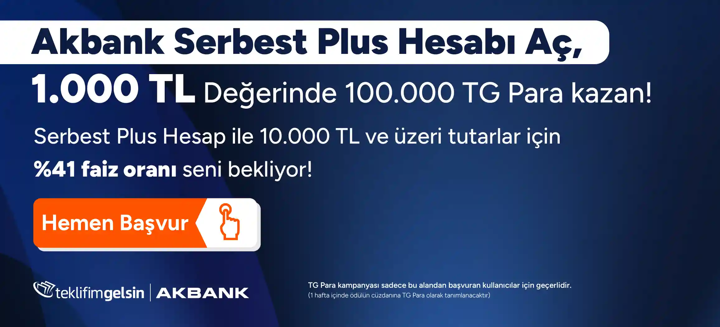 Akbank Serbest Plus Hesabı Aç, 100.000 TG Para değerinde 1.000 TL kazan!