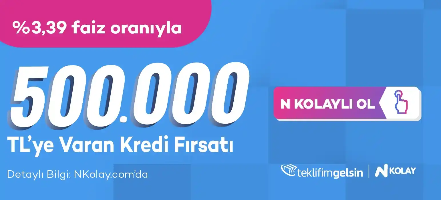 N Kolay'dan 500.000 TL'ye Varan Kredi!